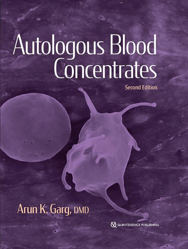 Autologous Blood Concentrates 2022
