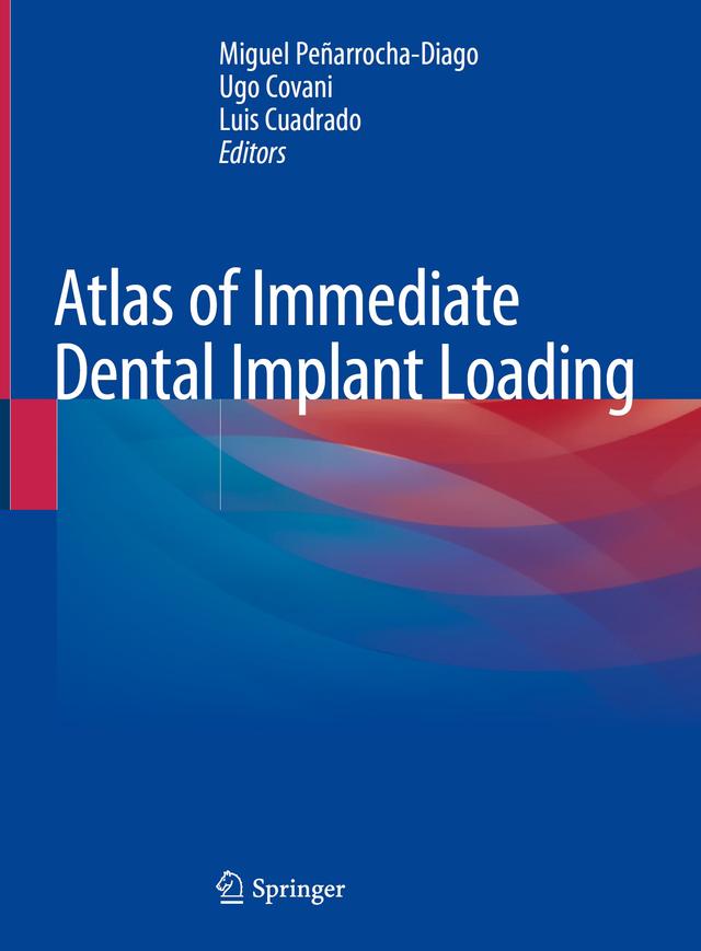 Atlas of Immediate Dental Implant Loading 2019