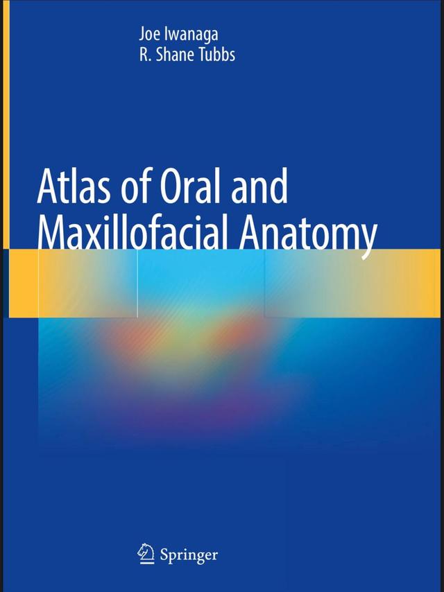 Atlas of Oral and Maxillofacial Anatomy 2021