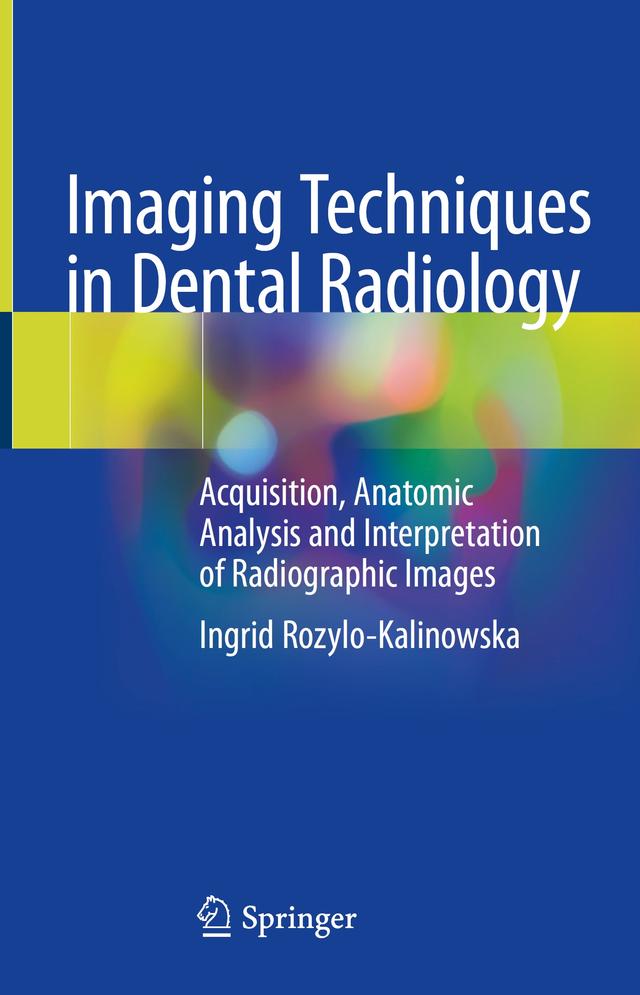 Imaging Techniques in Dental Radiology 2020 95