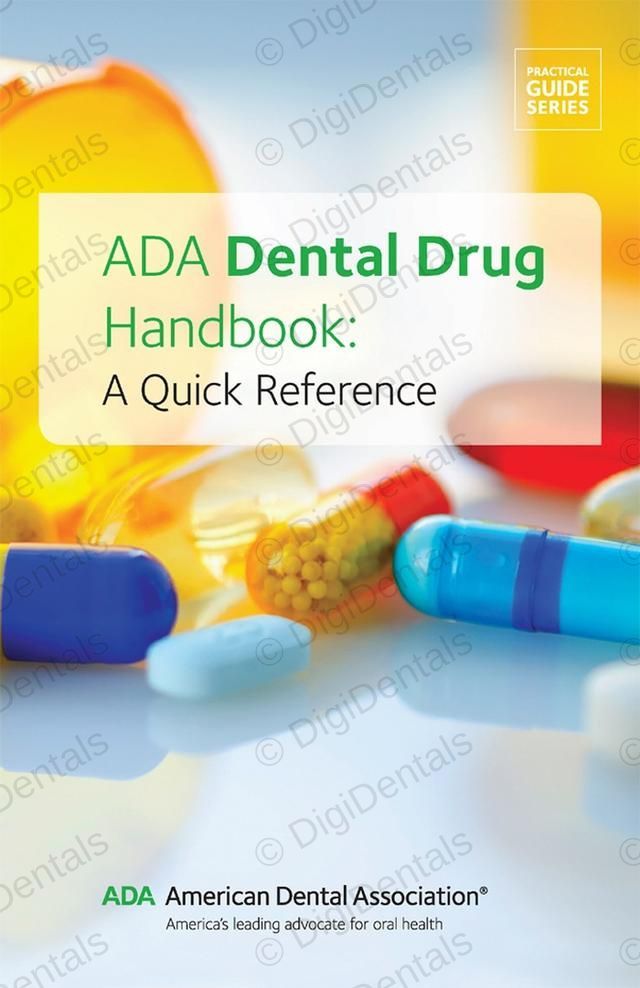 ADA Dental Drug Handbook A Quick Reference 2019 2nd Edition dental pharmacology
