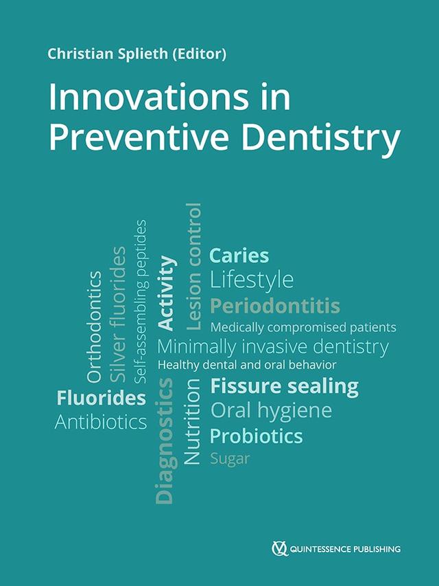 Innovations in Preventive Dentistry 2021