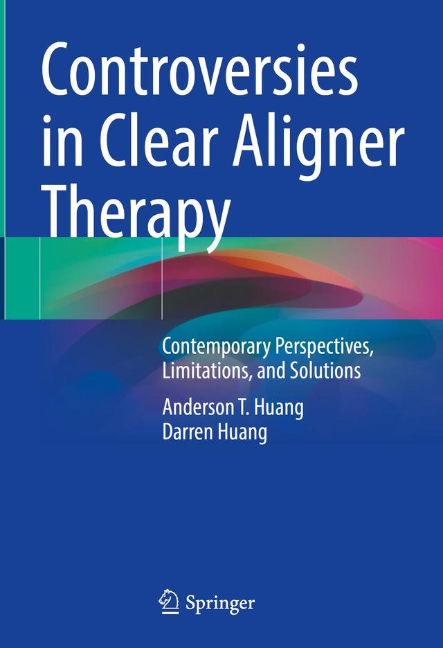 Controversies in Clear Aligner Therapy 2022