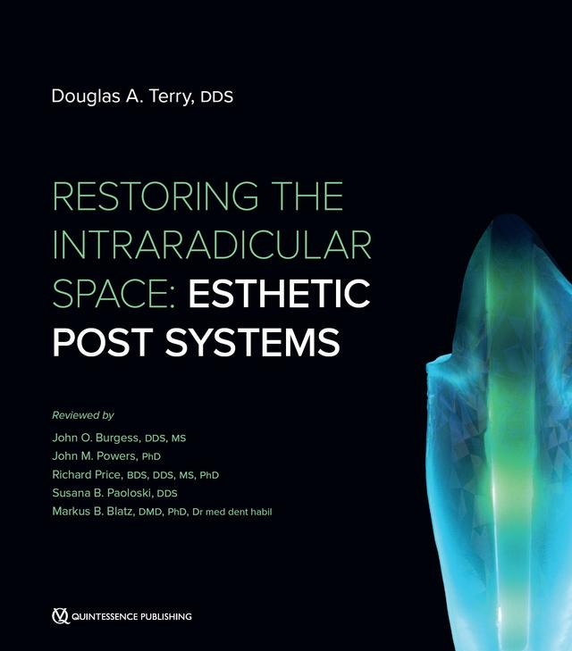 RESTORING THE INTRARADICULAR SPACE ESTHETIC POST SYSTEMS 2021