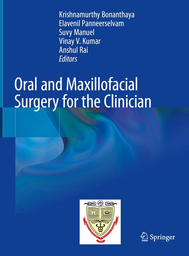 Oral and Maxillofacial Surgery for the Clinician 2021