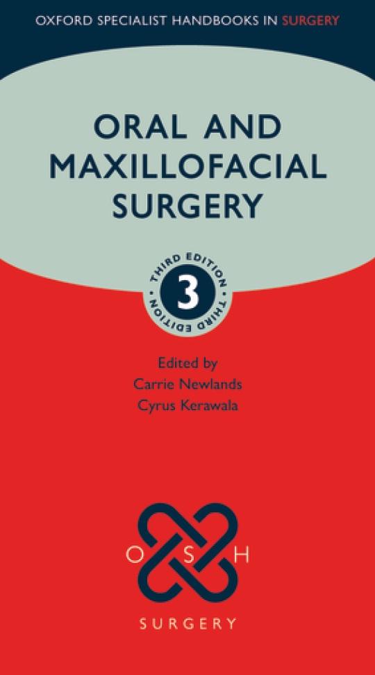 Oxford Specialist Handbooks in Surgery Oral and Maxillofacial Surgery 2020