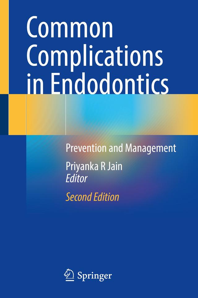 Common Complications in Endodontics 2025