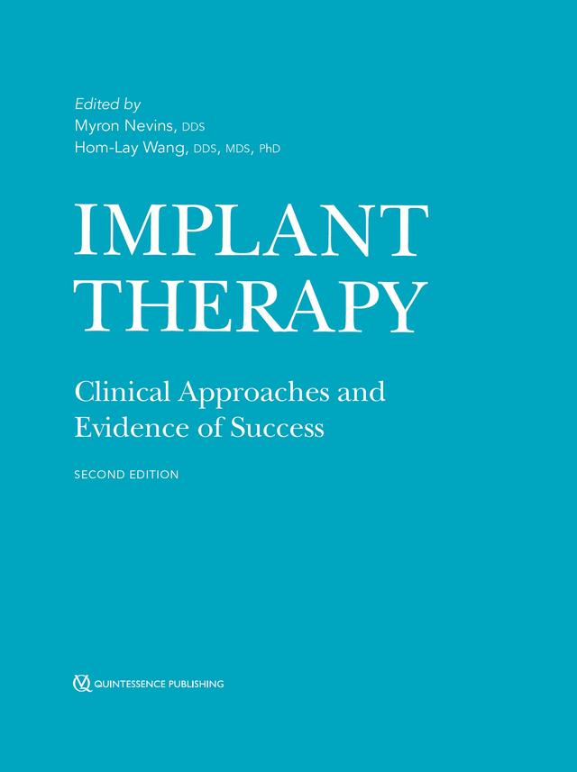 Implant Therapy Clinical Approaches and Evidence of Success 2019