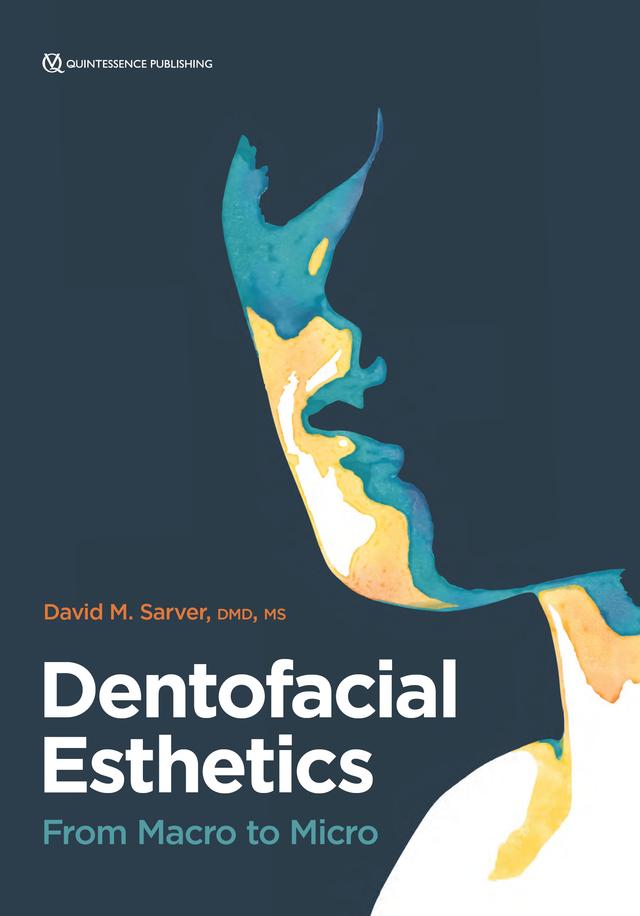 Dentofacial Esthetics From Macro to Micro 2020