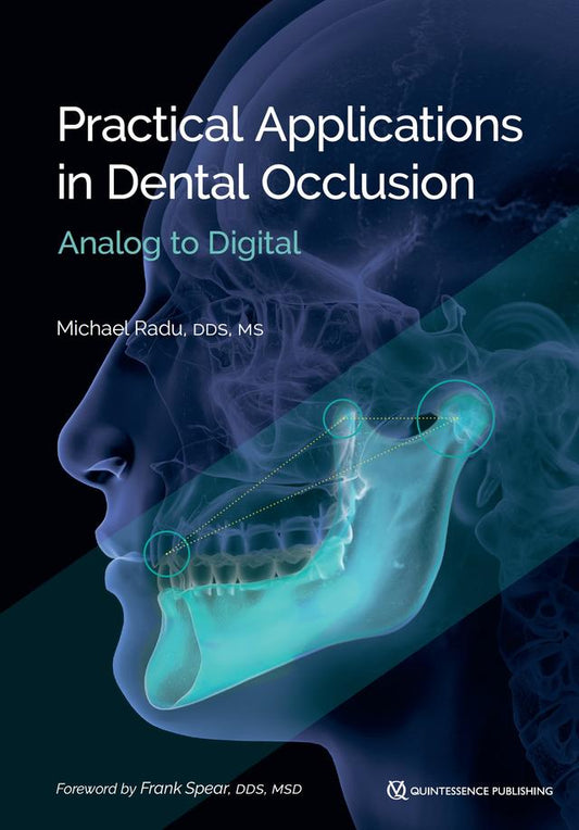 Practical Applications in Dental Occlusion Analog to Digital 2024