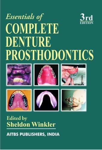 Essentials of Complete Denture Prosthodontics 2015