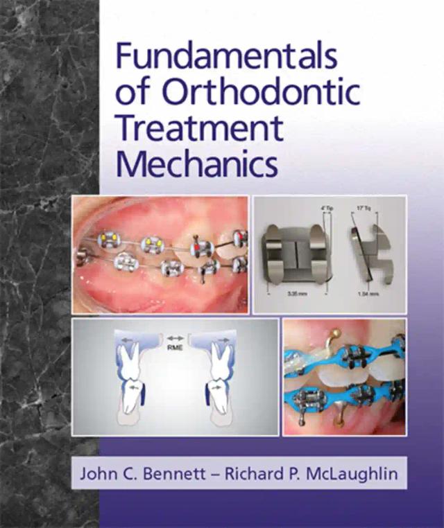 Fundamentals of Orthodontics Treatment Mechanics 2014