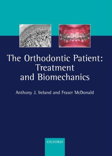 The Orthodontic Patient Treatment and Biomechanics 2003