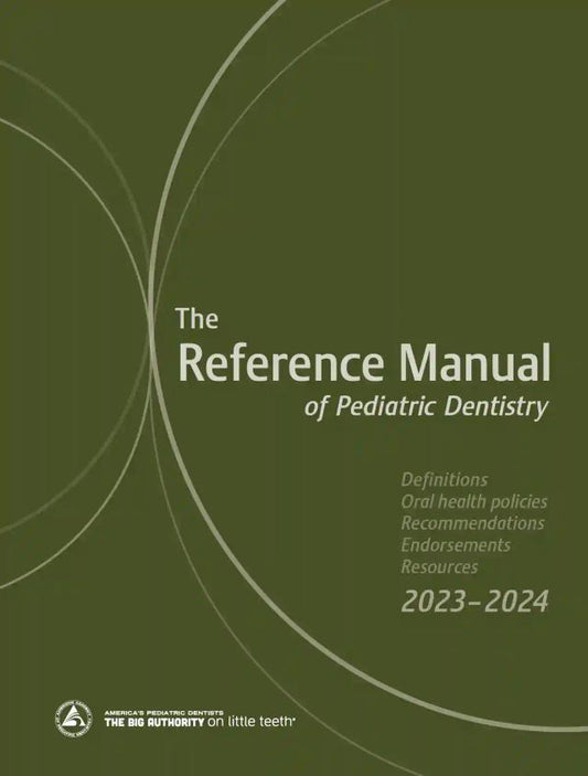 The Reference Manual of Pediatric Dentistry 2023 2024
