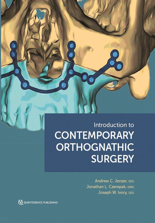 Introduction to Contemporary Orthognathic Surgery 2024