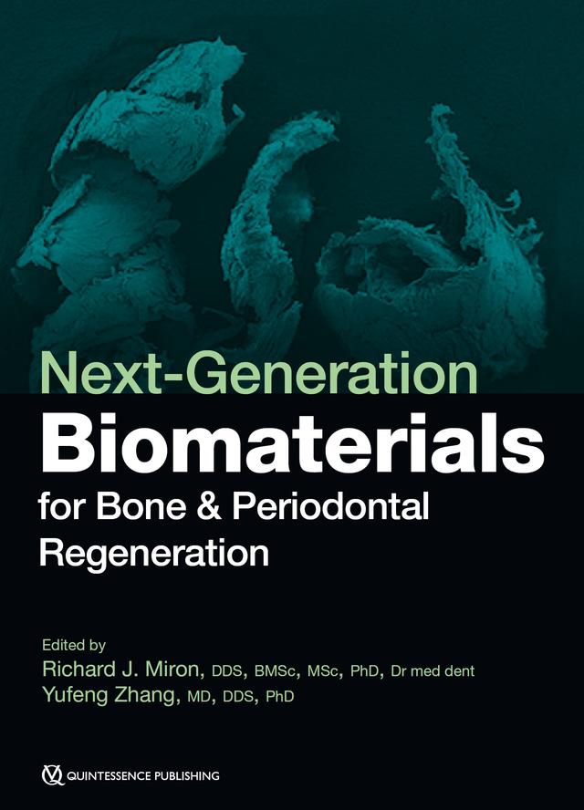 Next-Generation Biomaterials for Bone & Periodontal Regeneration 2019