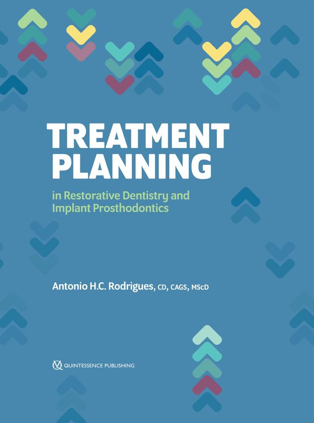Treatment Planning in Restorative Dentistry and Implant Prosthodontics 2020