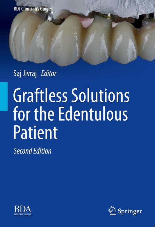 Graftless Solutions for the Edentulous Patient 2023