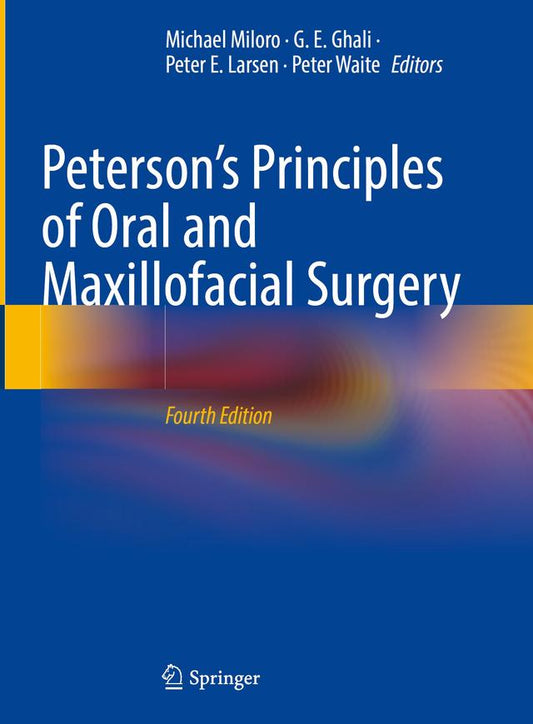 Peterson’s Principles of Oral and Maxillofacial Surgery 2022
