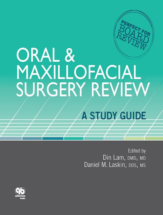 Oral and Maxillofacial Surgery Review A Study Guide 2015
