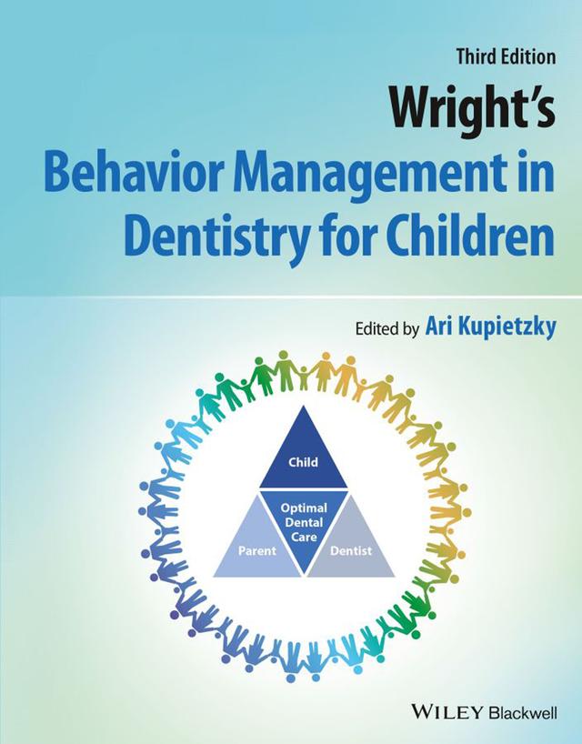 Wright’s Behavior Management in Dentistry for Children 2022