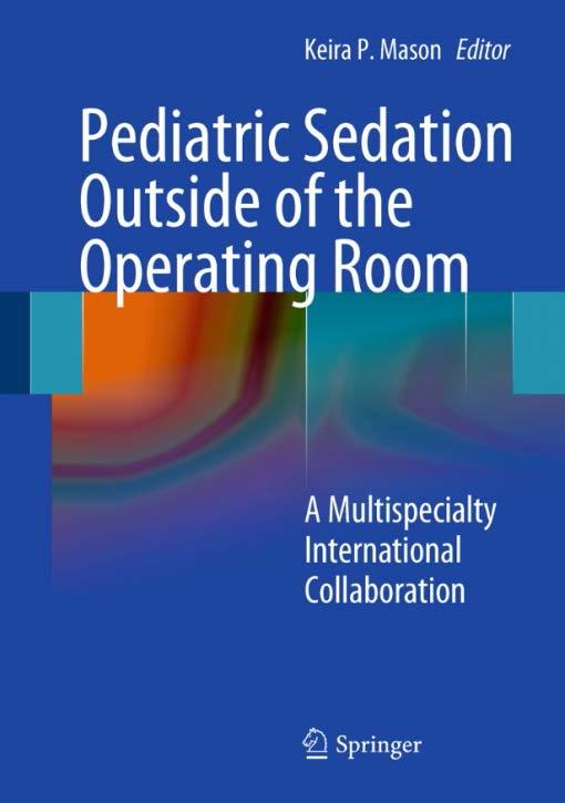 Pediatric Sedation Outside of the Operating Room 2012