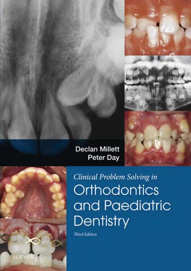 Clinical Problem Solving in Orthodontics and Pediatric Dentistry 2017