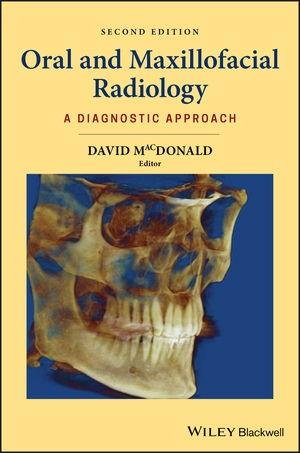 Oral and Maxillofacial Radiology a diagnostic approach 2020