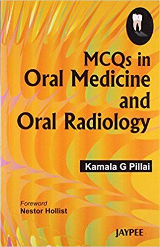 MCQs in Oral Medicine and Oral Radiology 2007