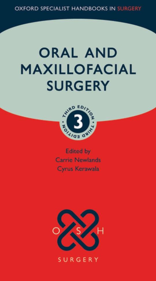 Oxford Specialist Handbooks in Surgery Oral and Maxillofacial Surgery 2020