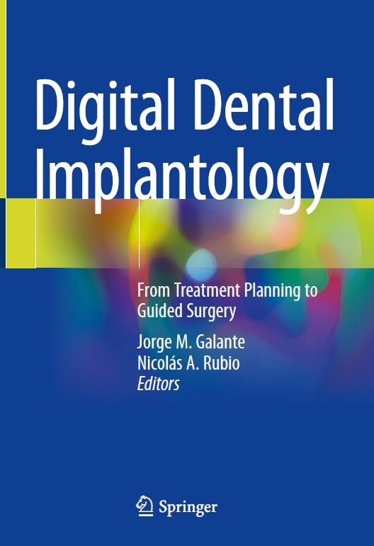 Digital Dental Implantology from Treatment Planning to Guided Surgery 2021