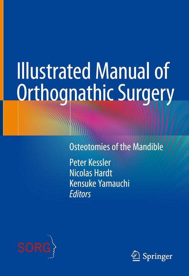 Illustrated Manual of Orthognathic Surgery 2024