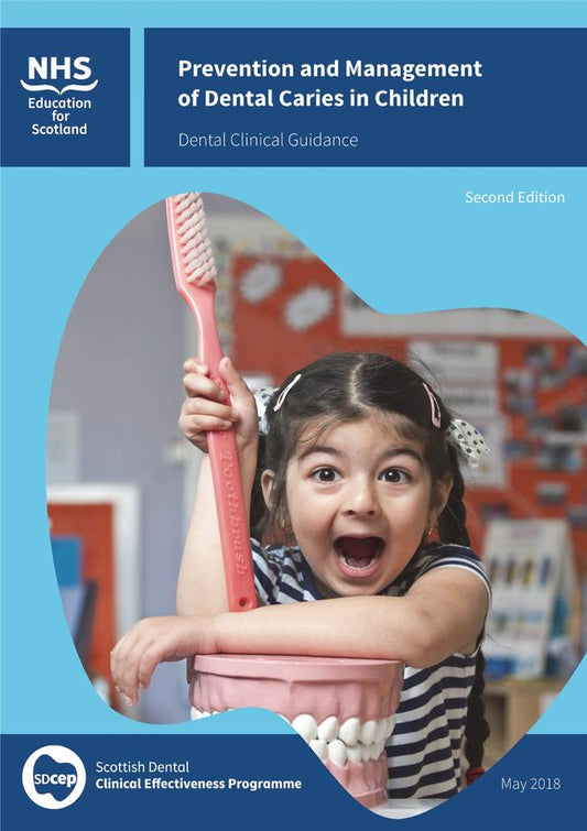 Prevention and Management of Dental Caries in Children 2018