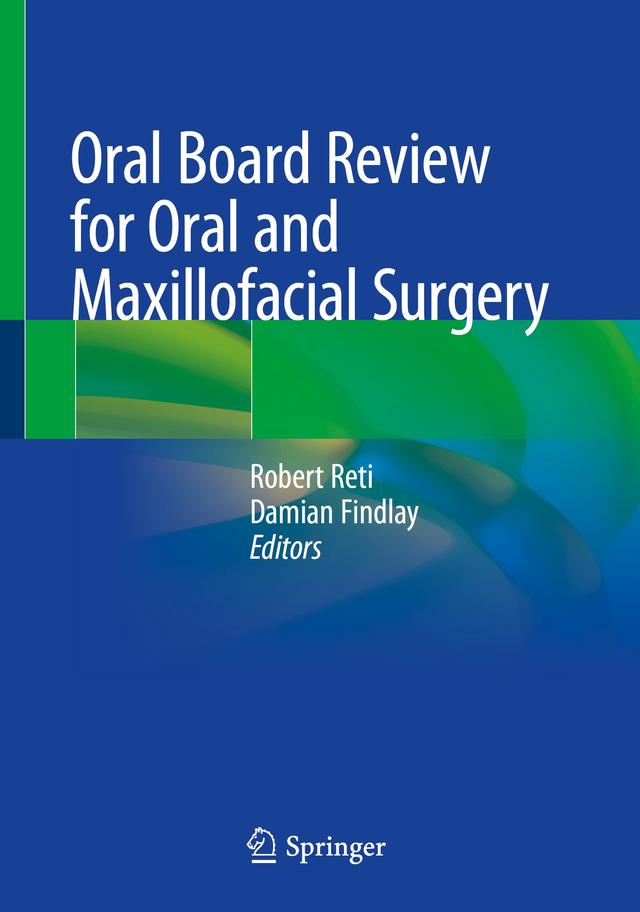 Oral Board review for oral and maxillofacial surgery 2021