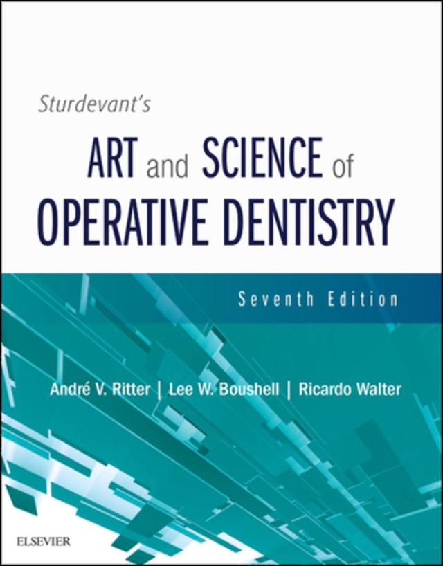 Sturdevant's Art and Science of Operative Dentistry 2018