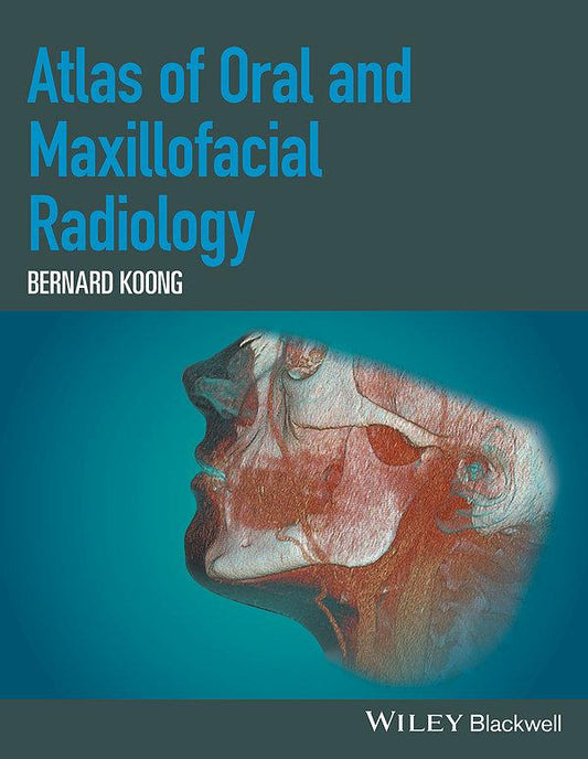 Atlas of Oral and Maxillofacial Radiology 2017