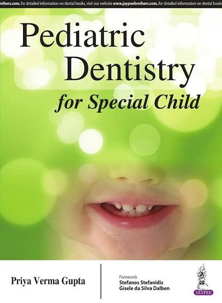 Pediatric Dentistry for Special Child 2016