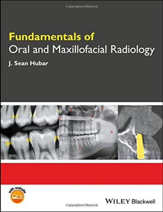 Fundamentals of Oral and Maxillofacial Radiology 2017