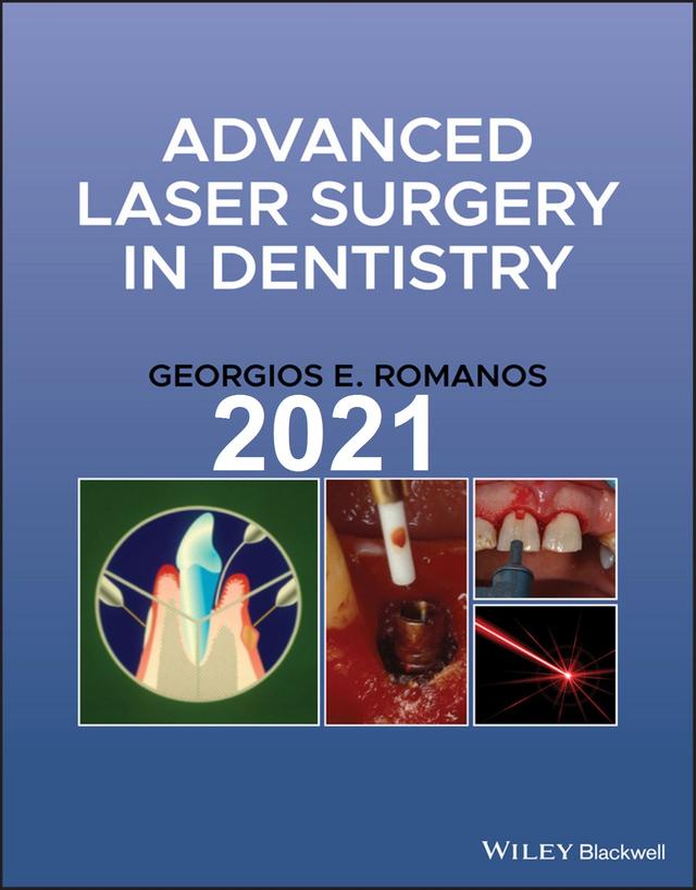 Advanced Laser Surgery in Dentistry 2021
