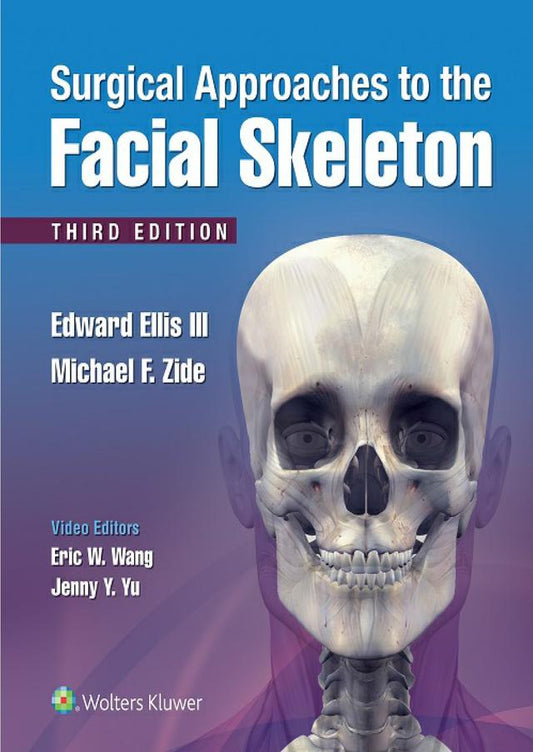 Surgical Approaches to the facial skeleton 2019
