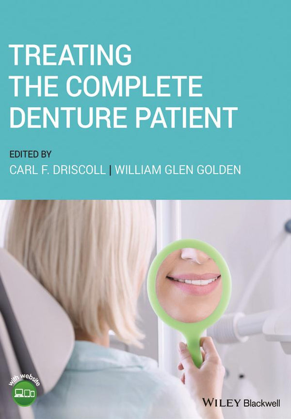 Treating the Complete Denture Patient 2020
