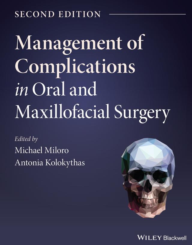 Management of Complications in Oral and Maxillofacial Surgery 2022
