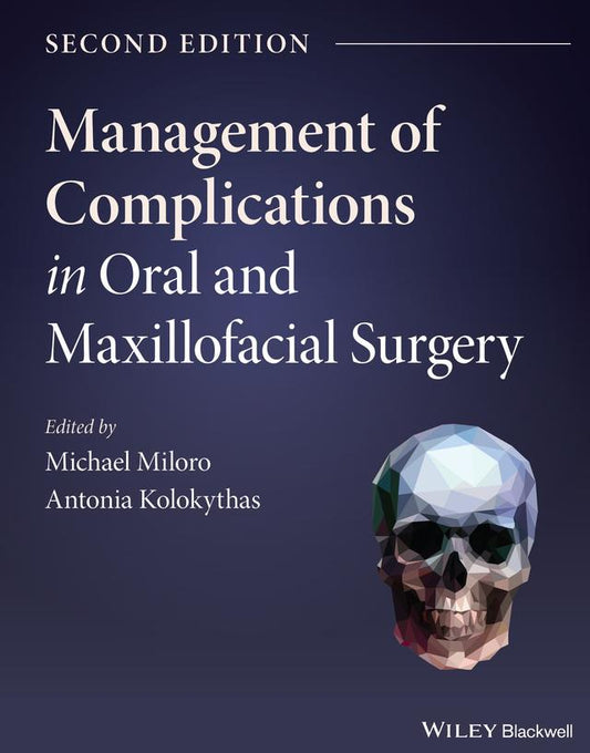 Management of Complications in Oral and Maxillofacial Surgery 2022