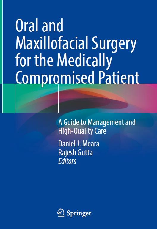 Oral and Maxillofacial Surgery for the Medically Compromised Patient 2022